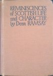 Ramsay, Dean - Reminiscences of Scottish Life and Character