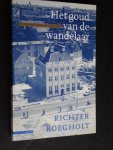 Roegholt, Richter - Het goud van de wandelaar, Over de geschiedenis van Amsterdam