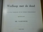 Valkenburg Rik - Wedloop met de dood
