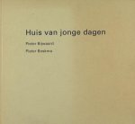 Boskma, Pieter & Pieter Bijwaard (illustraties). - Huis van jonge dagen.
