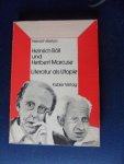 Herlyn, Heinrich - Heinrich Böll und Herbert marcuse Literatur als Utopie