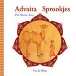 P. de Blok - Advaita Sprookjesboek het bevat verhaaltjes die naar stilte en innerlijke rust verwijzen en ze zijn geschikt voor jong & oud vanaf 8 jaar.
