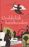 Phillips, Marie - Goddelijk Huishouden