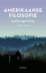 John Kaag - Amerikaanse filosofie Leef je eigen leven