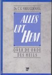Vreugdenhil, Ds. C.G. - Alles uit Hem