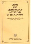 Raska, E. & J. Saar (eds.) - Crime and criminology at the end of the century: IX Baltic Criminological Seminar, 1996, May 22-25.
