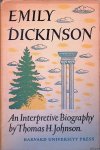 Johnson, Thomas H. - Emily Dickinson: An Interpretive Biography