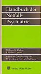 Dubin, William R und Kenneth Weiss: - Handbuch der Notfall-Psychiatrie