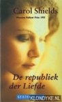 Shields, Carol - De republiek der Liefde