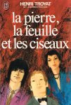 henry troyat, - la pierre, la feuille et les ciseaux