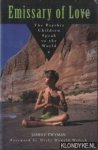 Twyman, James F. - Emissary of Love. The Psychic Children's Speak to the World