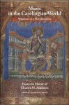 Graeme Boone (ed) - Music in the Carolingian World. Witnesses to a Metadiscipline, Essays in Honor of Charles M. Atkinson