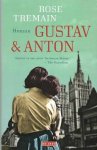 Tremain, Rose - Gustav & Anton