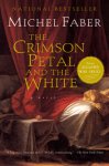Michel Faber - Crimson Petal And The White