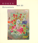 auteur onbekend - Koken met De Kersentuin