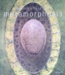 Hendrikoff, Alexandra - Alexandra Hendrikoff: Metamorphosis