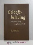 Velema, Ds. J.H. - Geloofsbeleving --- Vragen over geloof en geloofszekerheid