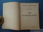 Senten, Rik (tekst) en Oscar Bonneval (ills. en omslagontwerp) - 100 gongslagen. Vroolijke sportmemoires van Rik Senten.