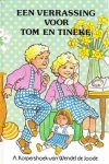 Korpershoek-van Wendel, D - Een verrassing voor Tom en Tineke