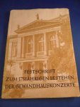  - Festschrift zum 175 jährigen bestehen der Gewandhauskonzerte