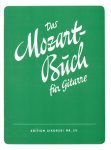 Mozart, Wolfgang Amadeus (bew. Schwarz-Reiflingen, Erwin) - Das Mozart-Buch : 54 Solostücke für Gitarre