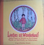 Cramer, Rie (platen en versjes) & Geertruida van Vladeracken (muziek) - Liedjes uit Wonderland!