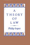 Soper, Philip. - A theory of law.