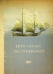 Author Unknown - Fran Vanern Till Vasterhavet En Minesskrift utgiven av O.F. Ahlmark and Co 100 arsjubileum