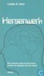 Hart, Leslie A. - Hersenwerk Een nieuwe visie op het leren, voelen en denken van de mens