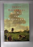 Rosendaal, Joost - Tot Nut van Nederland. Polarisatie en revolutie in een grensgebied, 1783-1787