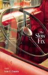 Ivan Coyote, Ivan E. Coyote - The Slow Fix