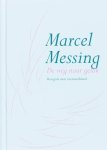 Marcel Messing - De weg naar geluk reisgids naar niemandsland