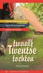 Wijnen, Truus - Twaalf Twentse tochten