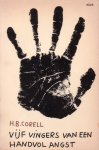 Corell, H.B. - Vijf vingers van een handvol angst