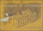 WILSENS, STEVEN. - KASTELEN IN ANTWERPEN,