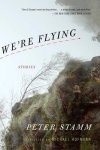 Stamm, Peter - We're Flying