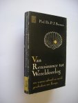 Bouman, Prof.Dr.P.J. - Van Renaissance tot Wereldoorlog. Vier eeuwen culturele en sociale geschiedenis van Europa