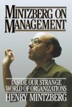 Henry Mintzberg - Mintzberg on Management