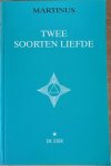 Martinus - TWEE SOORTEN LIEFDE.