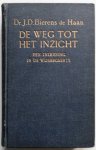Bierens de Haan J D - De weg tot het inzicht Een inleiding in de wijsbegeerte