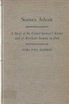 Hohman, E.P. - Seaman Ashore A Study of the United Seamens Service and of Merchant Seamen in Port