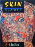 Chris Wroblewski - Skin Shows II : The art of Tatoo by Chris Wroblewski