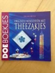 Plas, T. van der - Originele wensideeen met theezakjes / druk 1