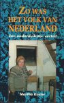 Martha Koster - Zo was het volk van Nederland