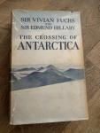 FUCHS, SIR VIVIAN / HILLARY, SIR EDMUND - The crossing of Antarctica. The Commonwealth trans-antarctic expedition 1955 - 58