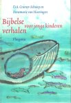 Dina Alida Cramer-Schaap - Bijbelse Verhalen Voor Jonge Kinderen