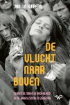 Jan J.B. Kuipers 257752 - De vlucht naar boven Tegenculturen in Nederland in de jaren zestig en zeventig