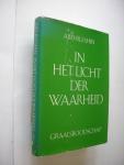 Abd-ru-shin (Oskar Ernst Bernhardt), vertaald uit het Duits - In het licht der waarheid. I