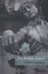 Laura Lippman, Ineke van Bronswijk - Nachtelijk ritueel