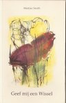 Smith, Marijke - Geef mij een Wissel Smith, Marijke - Geef mij een Wissel